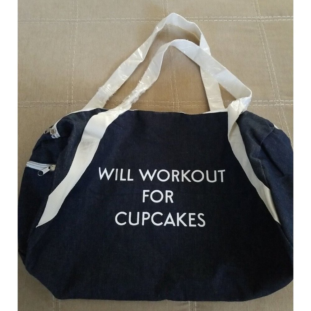 Will Workout For Cupcakes !!! Denim Blue Duffel Gym Bag NEW